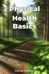 Icon image Physical Health Basics