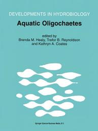 Icon image Aquatic Oligochaetes: Proceedings of the 7th International Symposium on Aquatic Oligochaetes held in Presque Isle, Maine, USA, 18–22 August 1997