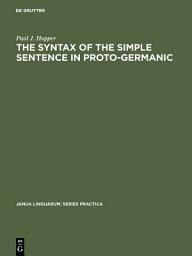 Icon image The Syntax of the Simple Sentence in Proto-Germanic