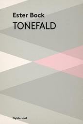 Icon image Tonefald: Roman, Bind 2