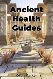 Icon image Ancient Health Guides