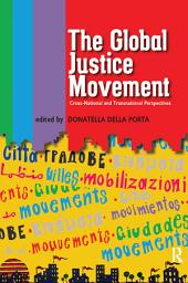 Icon image Global Justice Movement: Cross-national and Transnational Perspectives