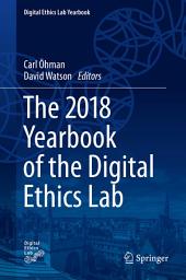 Icon image The 2018 Yearbook of the Digital Ethics Lab