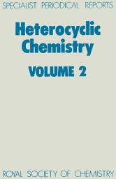 Icon image Heterocyclic Chemistry: Volume 2