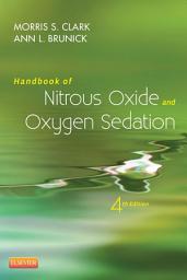 Icon image Handbook of Nitrous Oxide and Oxygen Sedation - E-Book: Handbook of Nitrous Oxide and Oxygen Sedation - E-Book, Edition 4