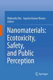 Icon image Nanomaterials: Ecotoxicity, Safety, and Public Perception