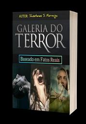 Icon image Galeria Do Terror: Histórias De Terror Baseadas Em Fatos Reais