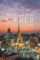 Icon image Buddhism under Capitalism