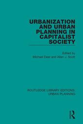 Icon image Urbanization and Urban Planning in Capitalist Society