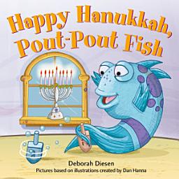 Icon image Happy Hanukkah, Pout-Pout Fish