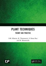 Icon image Plant Techniques: Theory and Practice