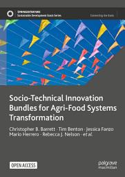 Icon image Socio-Technical Innovation Bundles for Agri-Food Systems Transformation