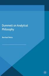 Icon image Dummett on Analytical Philosophy