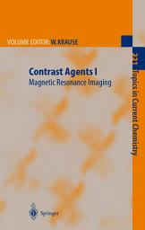 Icon image Contrast Agents I: Magnetic Resonance Imaging