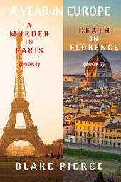 Icon image A Year in Europe Cozy Mystery Bundle: A Murder in Paris (#1) and Death in Florence (#2)