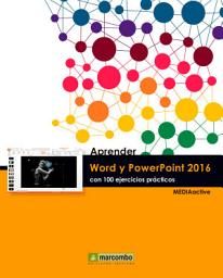 Icon image Aprender Word y PowerPoint 2016 con 100 ejercicios prácticos