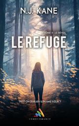 Icon image Le Refuge - Tome 2 : Le réveil: Roman lesbien, livre lesbienne