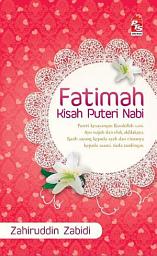 Icon image Fatimah : Kisah Puteri Nabi