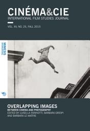 Icon image Cinéma&Cie. International Film Studies Journal.: Overlapping Images