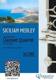 Icon image Clarinet Quartet score: "Sicilian Medley": popular songs