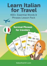 Icon image Learn Italian for Travel: 400+ Essential Words & Phrases Lesson Pack