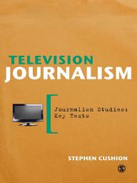 Icon image Television Journalism