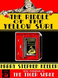 Icon image The Riddle of the Yellow Zuri: Also published as "The Tiger Snake"