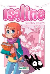 Icon image Isaline - version manga - Tome 1: Sorcellerie culinaire