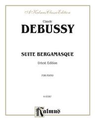 Icon image Suite Bergamasque: Complete Piano Collection