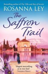 Icon image The Saffron Trail: the perfect sun-soaked escapist read we all need right now