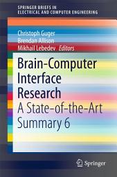 Icon image Brain-Computer Interface Research: A State-of-the-Art Summary 6