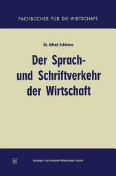 Icon image Der Sprach- und Schriftverkehr der Wirtschaft: Ausgabe 3