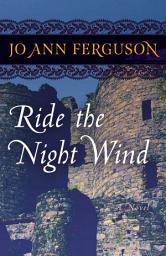 Icon image Ride the Night Wind: A Novel