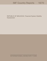 Icon image Republic of Moldova: Financial System Stability Assessment