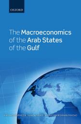 Icon image The Macroeconomics of the Arab States of the Gulf