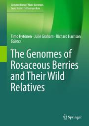 Icon image The Genomes of Rosaceous Berries and Their Wild Relatives