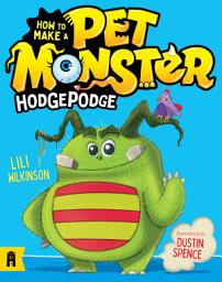 Icon image Hodgepodge: How to Make a Pet Monster 1