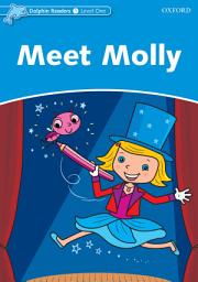 Icon image Meet Molly (Dolphin Readers Level 1)