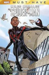 Icon image Marvel Must-Have-Miles Morales-Spider-Man-Origen