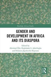 Icon image Gender and Development in Africa and Its Diaspora