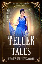 Icon image Teller Of Tales: A Sweet Fantasy Fairy Tale Romance Retelling Of Arabian Nights