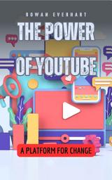 Icon image The Power of YouTube: A Platform for Change