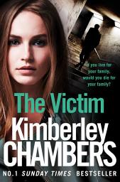 Icon image The Victim (The Mitchells and O’Haras Trilogy, Book 3)