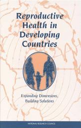 Icon image Reproductive Health in Developing Countries: Expanding Dimensions, Building Solutions