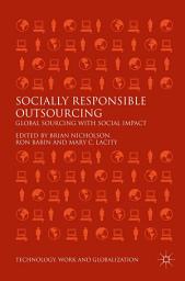 Icon image Socially Responsible Outsourcing: Global Sourcing with Social Impact