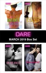 Icon image Harlequin Dare March 2019 Box Set: An Anthology