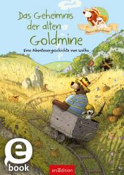 Icon image Hase und Holunderbär - Das Geheimnis der alten Goldmine (Hase und Holunderbär): Eine Abenteuergeschichte von Walko