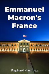 Icon image Emmanuel Macron's France