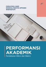 Icon image PERFORMANSI AKADEMIK-PENDEKATAN MIKRO & MAKRO