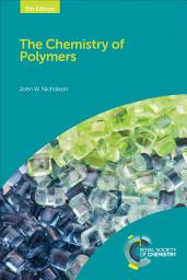 Icon image Chemistry of Polymers: Edition 5